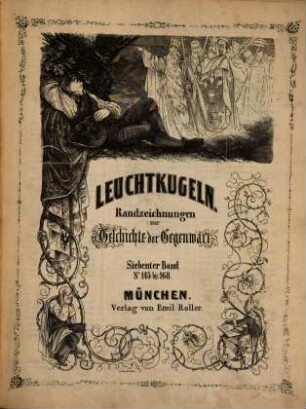 Leuchtkugeln : Randbemerkungen zur Geschichte der Gegenwart. 7 = Nr. 145 - 168. [1851]