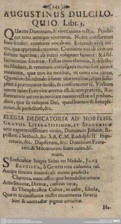 ELEGIA DEDICATORIA AD NOBILISS. GRAVISS. LITERATISSIMUM, ET SPAGYICAE ...