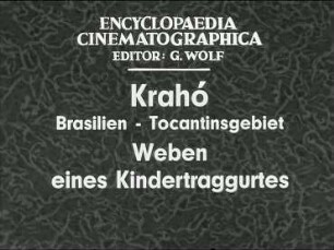 Krahó (Brasilien, Tocantinsgebiet) - Weben eines Kindertraggurtes