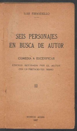 Seis personajes en busca de un autor : comedia a escenificar