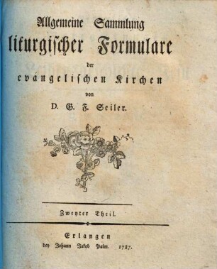 Allgemeine Sammlung liturgischer Formulare der evangelischen Kirchen, 2.