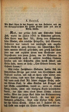 Karl XII., der 18jährige König von Schweden : sein merkwürdiges Leben von der Wiege bis zum Grabe und seine ungeheueren Siege und Schlachten in Rußland, Polen und der Türkei