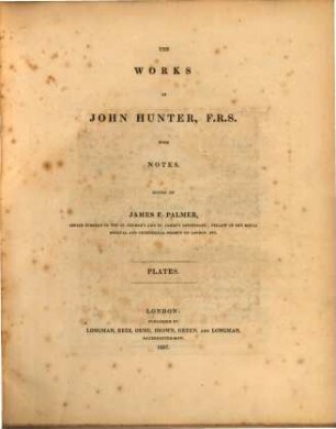 The Works of John Hunter : with notes. 5 : [Tafeln]