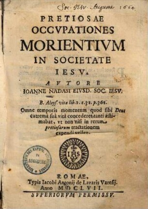 Pretiosae occvpationes morientivm in Societate Iesv