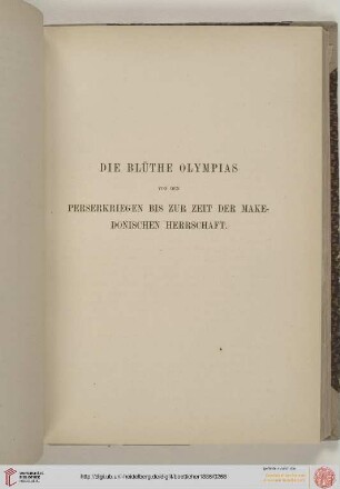 Die Blüthe Olympias von den Peterskriegen bis zur Zeit der Makedonischen Herrschaft