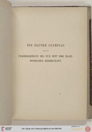 Die Blüthe Olympias von den Peterskriegen bis zur Zeit der Makedonischen Herrschaft
