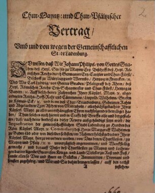 Chur-Mayntz- und Chur-Pfältzischer Vertrag Umb und von wegen der Gemeinschafftlichen Stadt Ladenburg