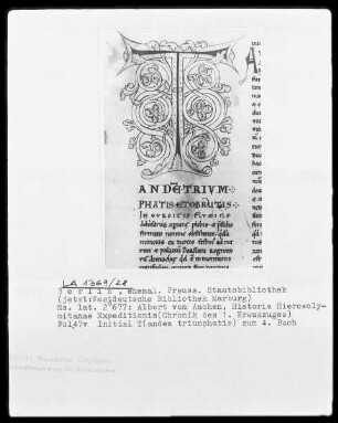 Albert von Aachen, Historia Expeditionis Hierosolymitanae (Chronik des ersten Kreuzzuges) — Initiale T (andem triumphatis), Folio 47 verso