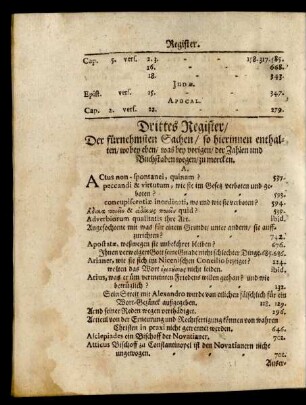 Drittes Register/ Der fürnehmsten Sachen/ so hierinnen enthalten/ wobey eben/ was bey vorigen/ der Zahlen und Buchstaben wegen/ zu mercken.
