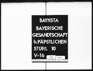 Die geplante Vermählung der Prinzessin Auguste von Bayern mit Erbgroßherzog Georg von Mecklenburg-Strelitz sowie die erforderliche päpstliche Ehedispens wegen der verschiedenen Bekenntnisse