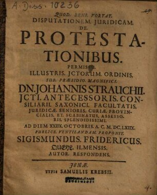 Disputationem. Juridicam [Iuridicam]. De. Protestationibus.