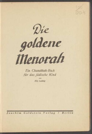 Die goldene Menorah : ein Chanukkah-Buch für das jüdische Kind