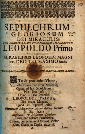 Sepulchrum gloriosum Dei miraculis pro augustissimo Romanorum imperatore Leopoldi primo et mirabilibus Leopoldi Magni ... inscriptum