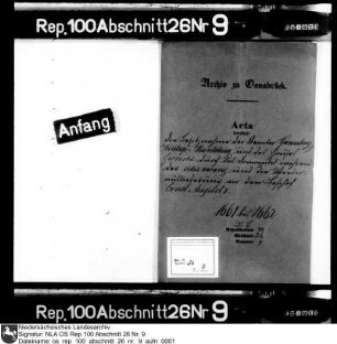 Inbesitznahme der Ämter Grönenberg und Wittlage-Hunteburg und des Hauses Gesmold durch das Domkapitel während der Sedisvakanz und die Wiederauslieferung an den Bischof Ernst August