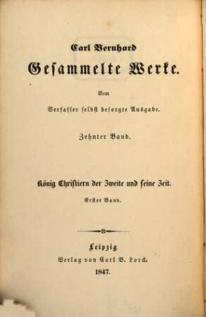 Gesammelte Werke : Vom Verfasser selbst besorgte Ausgabe. Deutsch u. K. L. Kannegiester. 10