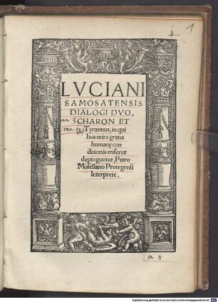 Lvciani Samosatensis Dialogi Dvo, Charon Et Tyrannus : in quibus mira gratia human[a]e conditionis miseriae depinguntur