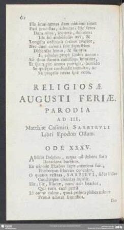 Religiosae Augusti Feriae Parodia Ad III, Matthiae Casimiri Sarbievii Libri Epodon Odam. Ode XXXV.
