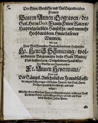 Der Edlen/ Groß Ehr und Viel Tugendreichen Frauen Beaten Annen Gograven [...] Hr. Henrich Schmitting [...] Fr. Annen Hevermans [...]