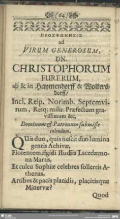 Prosphōnēsis ad Virum Generosum, Dn. Christophorum Fuererum, ab & in Haymendorff & Wolkersdorff ...