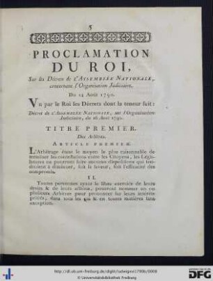 Proclamation du Roi sur Décrets de l'Assemblée Nationale, concernant l'Organisation Judiciaire.