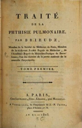 Traité de la phthisiee pulmonaire, 1
