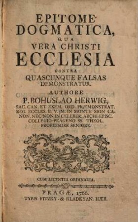 Epitome Dogmatica, Qua Vera Christi Ecclesia Contra Quascunque Falsas Demonstratur