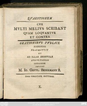Qvaestionem Cvr Mvlti Melivs Scribant Qvam Loqvantvr Et Contra : Orationibvs Pvblice Habendis Praemittit Et Ad Illas Benevole Avscvltandas Officiose