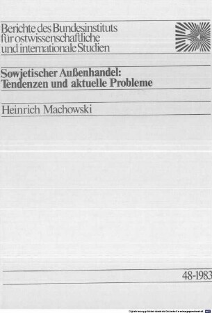 Sowjetischer Außenhandel : Tendenzen und Aktuelle Probleme