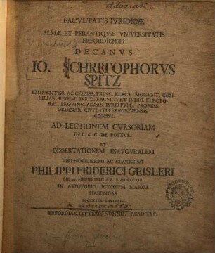 ... ad lectionem cursoriam et dissertationem ... Philippi Friderici Geisleri ... invitat Jo. Christophorus Spitz