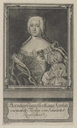 Bildnis der Bernhardina Christiana Sophia von Schwartzburg-Rudelstadt