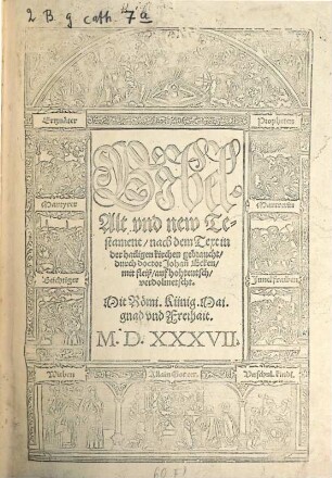 Bibel, Alt vnd new Testament