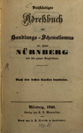 Vollständiges Adreß-Buch und Handlungsschematismus der Stadt Nürnberg und des ganzen Burgfriedens, 1846