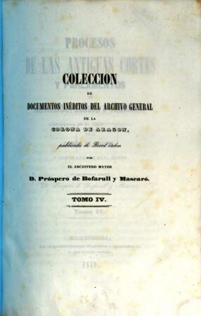 Colección de documentos inéditos del Archivo General de la Corona de Aragón. 4. 1849