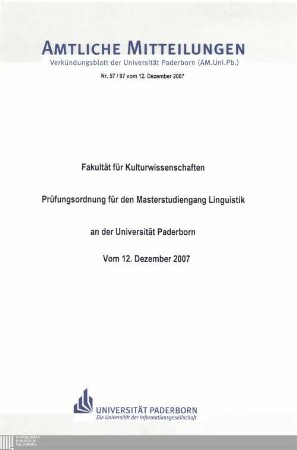 Satzung zur Änderung der Prüfungsordnung für den Masterstudiengang Linguistik an der Universität Paderborn : vom 12. Dezember 2007