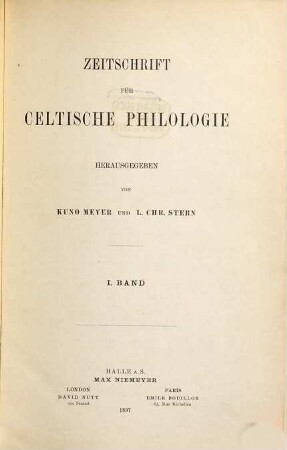 Zeitschrift für celtische Philologie. 1. 1897