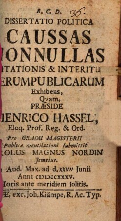 Diss. polit. caussas nonnullas mutationis & interitus rerumpublicarum exhibens