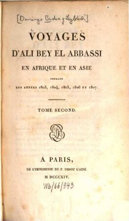 Voyages d'Ali Bey el Abbassi en Afrique et en Asie pendant les années 1803, 1804, 1805, 1806 et 1807. 2 (1814)