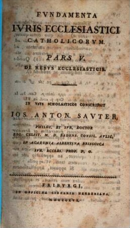 Fundamenta iuris ecclesiastici catholicorum, 5. De rebus ecclesiasticis