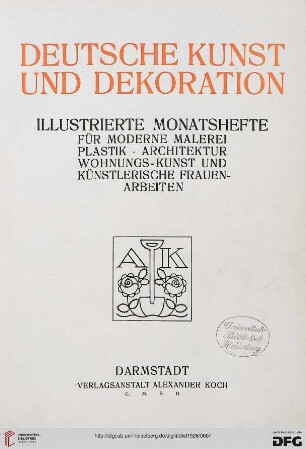 58: Deutsche Kunst und Dekoration: illustr. Monatshefte für moderne Malerei, Plastik, Architektur, Wohnungskunst u. künstlerisches Frauen-Arbeiten