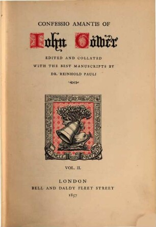 Confessio amantis of John Gower : [in three volumes], 2