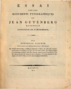 Essai sur les monumens typographiques de Jean Gutenberg