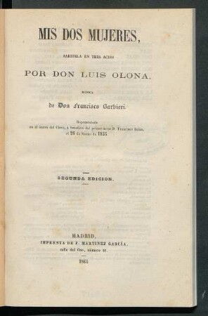 Mis dos mujeres : zarzuela en tres actos