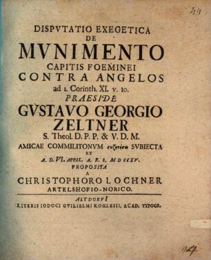 Dispvtatio Exegetica De Mvnimento Capitis Foeminei Contra Angelos ad I. Corinth. XI. v. 10.