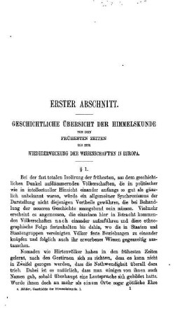 Erster Abschnitt. Geschichtliche Übersicht der Himmelskunde von frühesten Zeiten bis zur Wiedererweckung der Wissenschaften in Europa.