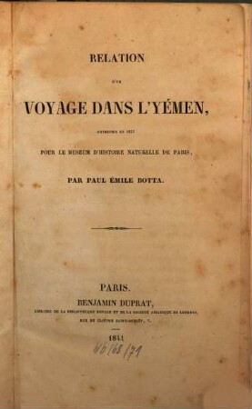 Relation d'un voyage dans l'Yémen, entrepris en 1837 pour le Museum d'Histoire naturelle de Paris