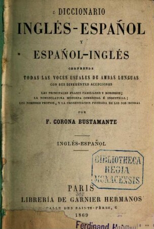 Diccionario Inglés-Español y Español-Inglés comprende todas las voces usuales de ambas lenguas con sus diferentes acepciones .... 1