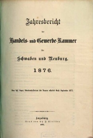Jahresbericht der Handels- und Gewerbekammer für Schwaben und Neuburg. 1876 (1877)