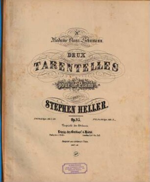 Deux tarentelles pour le piano : op. 85, 2