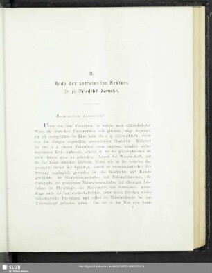 II. Rede des antretenden Rektors Dr. ph. Friedrich Zarncke : Über Geschichte und Einheit der philosophischen Fakultät