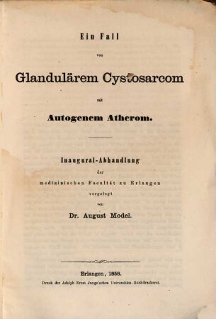 Ein Fall von glandulärem Cystosarcom mit autogenem Atherom : Inaugural-Abhandlung ...